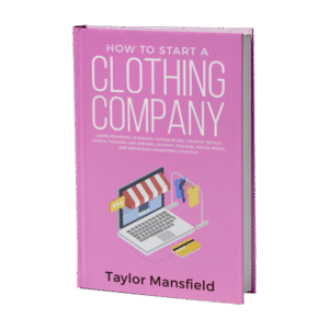Start a Clothing Company
